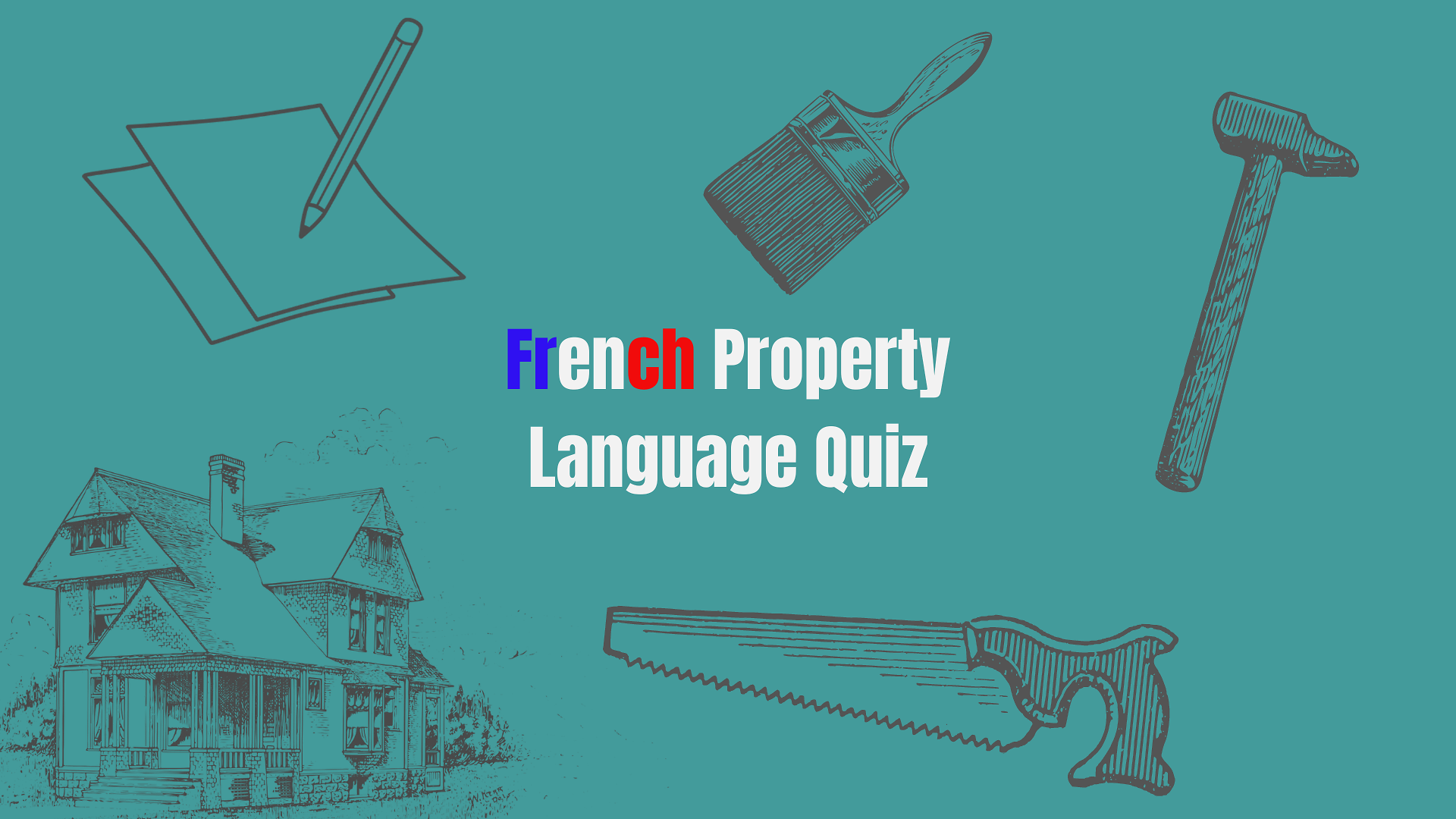 french-property-language-quiz-buying-and-building-vocab-complete-france