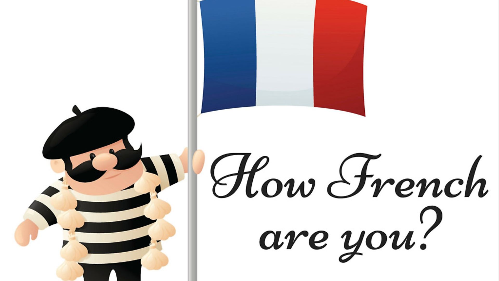 quiz-how-french-are-you-complete-france